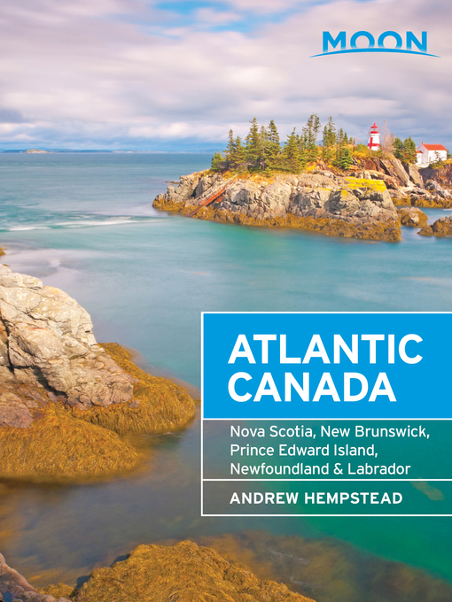 Title details for Moon Atlantic Canada by Andrew Hempstead - Available
